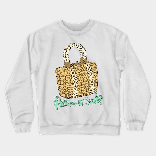 The Golden Girls - Sophia Petrillo Purse Picture it Crewneck Sweatshirt by baranskini